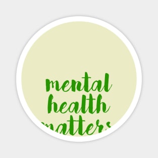 Mental Health Matters Magnet